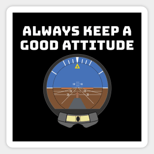 Always Keep a Good Attitude, Pilot Magnet